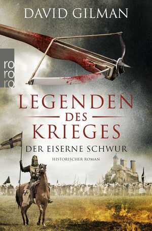 ISBN 9783499003011: Legenden des Krieges: Der eiserne Schwur