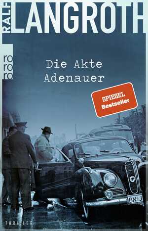 gebrauchtes Buch – Ralf Langroth – Die Akte Adenauer