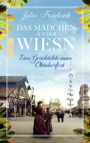 ISBN 9783499005015: Das Mädchen auf der Wiesn - Eine Geschichte vom Oktoberfest