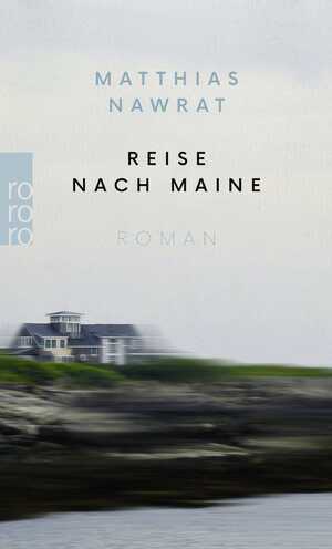 ISBN 9783499005725: Reise nach Maine