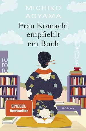 neues Buch – Michiko Aoyama – Frau Komachi empfiehlt ein Buch: Der weltweite Bestseller aus Japan