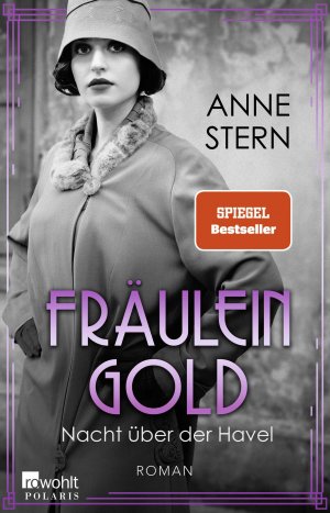 neues Buch – Anne Stern – Fräulein Gold: Nacht über der Havel | Anne Stern | Taschenbuch | Die Hebamme von Berlin | 448 S. | Deutsch | 2024 | ROWOHLT Taschenbuch | EAN 9783499013409