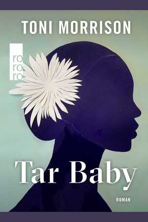 neues Buch – Toni Morrison – Tar Baby