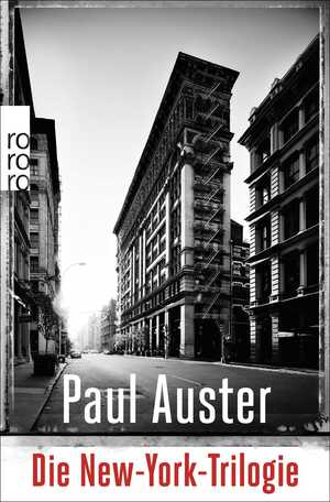 gebrauchtes Buch – Paul Auster – Die New-York-Trilogie: Stadt aus Glas / Schlagschatten / Hinter verschlossenen Türen