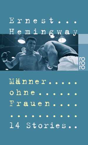 neues Buch – Ernest Hemingway – Männer ohne Frauen