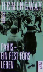 ISBN 9783499114380: Paris - ein Fest fürs Leben