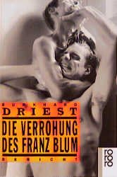 ISBN 9783499123443: Die Verrohung des Franz Blum