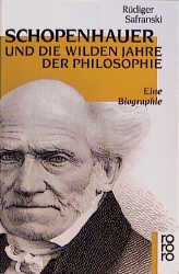 ISBN 9783499125300: Schopenhauer und Die wilden Jahre der Philosophie