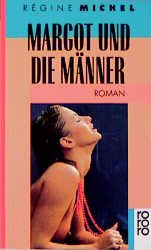 ISBN 9783499127205: Margot und die Männer