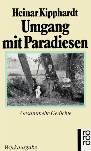 ISBN 9783499128059: Umgang mit Paradiesen: Gesammelte Gedichte