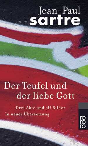 ISBN 9783499129513: Der Teufel und der liebe Gott – Drei Akte und elf Bilder