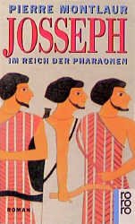 ISBN 9783499130489: Josseph: Im Reich der Pharaonen: Im Reich der Pharaonen. Roman (rororo: Rowohlts Rotations Romane) Montlaur, Pierre