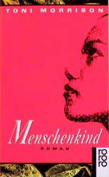 gebrauchtes Buch – Pfetsch, Helga, Toni Morrison Thomas Piltz u – Menschenkind