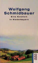 ISBN 9783499132261: Eine Kindheit in Niederbayern