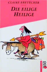 ISBN 9783499135491: Die eilige Heilige