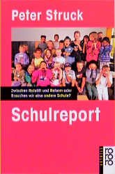 ISBN 9783499135620: Schulreport: zwischen Rotstift und Reform oder Brauchen wir eine andere Schule