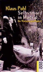 ISBN 9783499135705: Selbstmord in Madrid