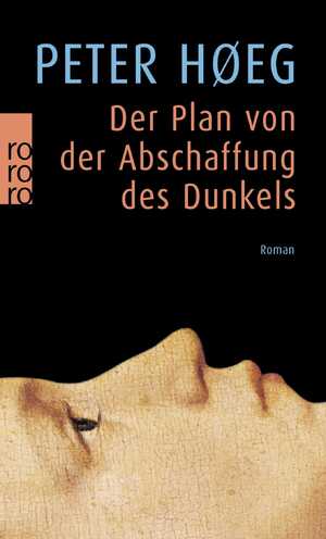 gebrauchtes Buch – Gundlach, Angelika und Peter Høeg – Der Plan von der Abschaffung des Dunkels