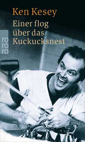 ISBN 9783499150616: Einer flog über das Kuckucksnest. (Tb)