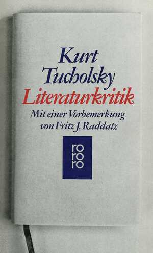 gebrauchtes Buch – Kurt Tucholsky – Literaturkritik