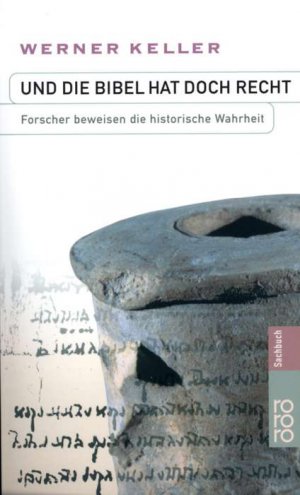 gebrauchtes Buch – Werner Keller – Und die Bibel hat doch recht: Forscher beweisen die historische Wahrheit