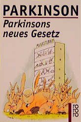 ISBN 9783499178481: Parkinsons neues Gesetz