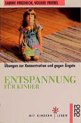 gebrauchtes Buch – Friedrich, Sabine; Friebel – Entspannung für Kinder