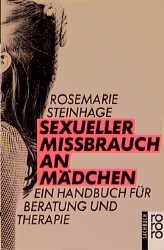 gebrauchtes Buch – Rosemarie Steinhage – Sexueller Missbrauch an Mädchen