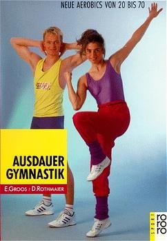 ISBN 9783499186936: Ausdauergymnastik