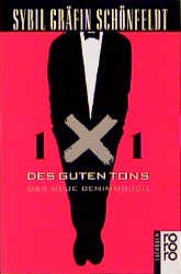 ISBN 9783499188770: 1 X 1 des guten Tons