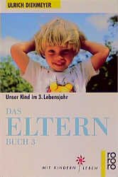 ISBN 9783499191220: Das Elternbuch 3.