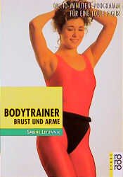 gebrauchtes Buch – Sabine LETUWNIK – Bodytrainer Brust und Arme . Das 10-Minuten-Programm für eine tolle Figur