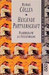 ISBN 9783499195242: Heilende Partnerschaft