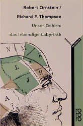 ISBN 9783499195716: Unser Gehirn: das lebendige Labyrinth