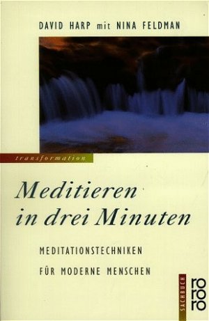 gebrauchtes Buch – David Harp mit Nina Feldman – Meditieren in drei Minuten - Meditationstechniken für moderne Menschen - bk279