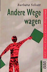 ISBN 9783499196058: Andere Wege wagen