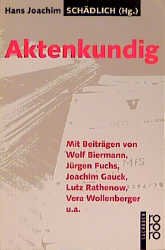 gebrauchtes Buch – Schädlich, Hans J – Aktenkundig