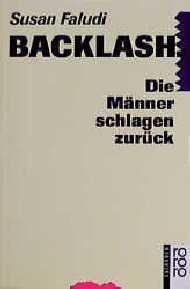 ISBN 9783499197604: Backlash. Die Männer schlagen zurück