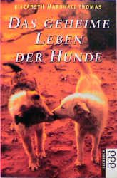 ISBN 9783499199653: Das geheime Leben der Hunde