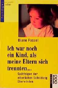 ISBN 9783499199844: Ich war noch ein Kind, als meine Eltern sich trennten ...