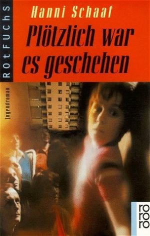 ISBN 9783499202629: Plötzlich war es geschehen