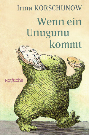 ISBN 9783499202698: Wenn ein Unugunu kommt