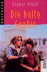 ISBN 9783499203718: Die kalte Sophie