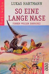 ISBN 9783499208041: So eine lange Nase. Ferien voller Zauberei