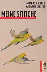 ISBN 9783499208287: Meine Sittiche