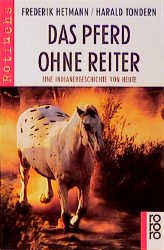 ISBN 9783499208348: Das Pferd ohne Reiter