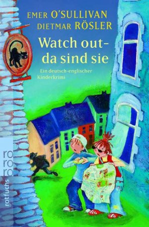 ISBN 9783499212826: Watch out - da sind sie - Ein deutsch-englischer Kinderkrimi