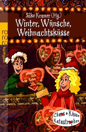 ISBN 9783499214288: Winter, Wünsche, Weihnachtsküsse