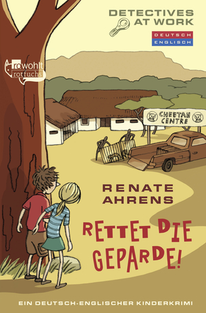 ISBN 9783499214325: Rettet die Geparde! - Ein deutsch-englischer Kinderkrimi