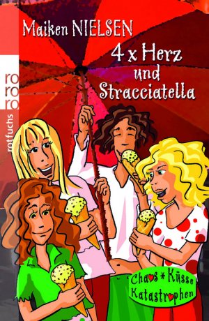 ISBN 9783499214677: 4 x Herz und Stracciatella